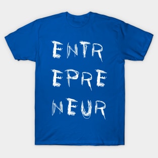 Eternal Entrepreneur : 4x3 Scribble T-Shirt